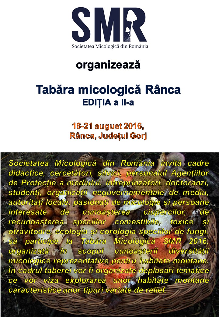 Tabăra micologică, Ediția a II-a, 18-21 august 2016, Rânca - Județul Gorj
